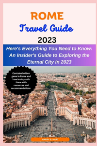 Rome Travel Guide 2023