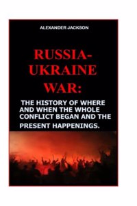 Russia- Ukraine War
