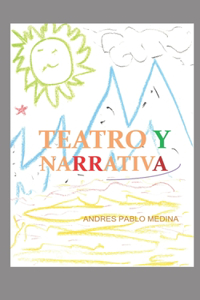 Teatro Y Narrativa