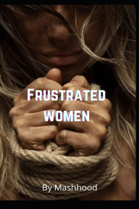 Frustrated women