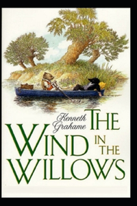 The Wind in the Willows Annotated