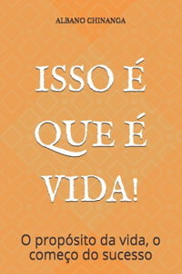 Isso É Que É Vida