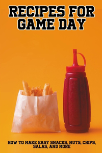 Recipes For Game Day