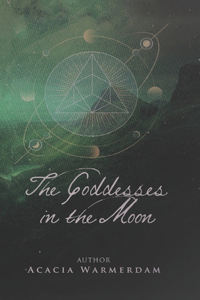 Goddesses in the Moon