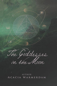 The Goddesses in the Moon
