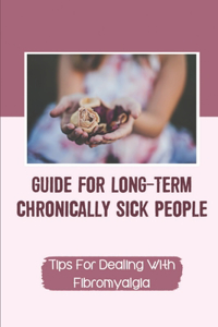 Guide For Long-Term Chronically Sick People