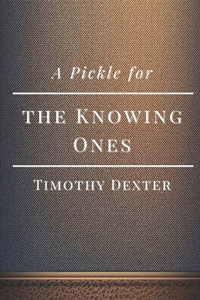 A Pickle for the Knowing Ones
