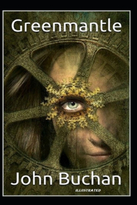 Greenmantle Illustrated