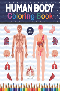 Human Body Coloring Book For Kids