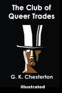 The Club of Queer Trades illustrated