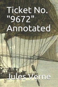 Ticket No. "9672" Annotated