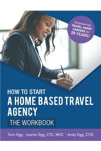 How to Start a Home Based Travel Agency