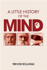 Little History of the Mind