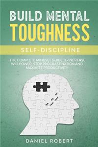 Build Mental Toughness Self-Discipline