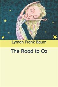 The Road to Oz
