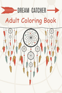 Dream Catcher Adult Coloring Book
