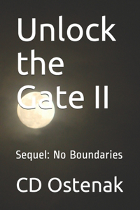 Unlock the Gate II