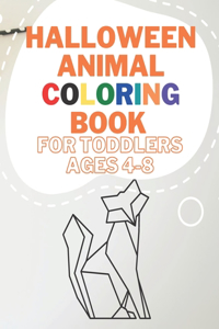 Halloween Animal Coloring Book For Toddlers Ages 4-8