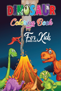 Dinosaur Coloring Book For Kids Ages 4-8
