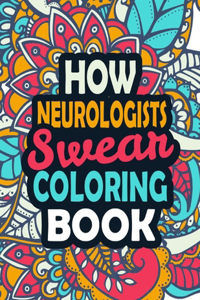 How Neurologists Swear Coloring Book