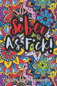 Sober As F*ck