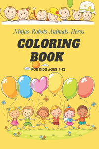 Coloring Book Ninjas-Robots-Animals-Heros