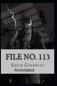 File No.113 Annotated
