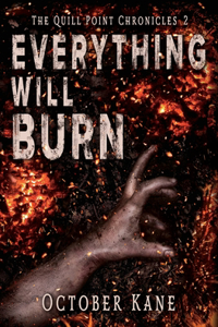 Everything Will Burn