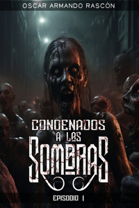 Condenados A Las Sombras