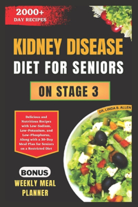 Kidney Disease Diet for Seniors on Stage 3