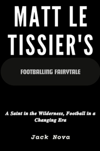 Matt Le Tissier's Footballing Fairytale