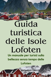 Guida turistica delle Isole Lofoten