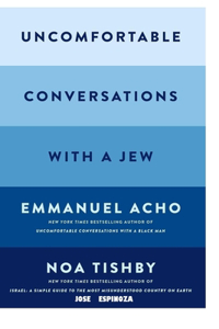 Uncomfortable Conversations with a Jew