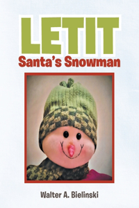 LETIT Santa's Snowman