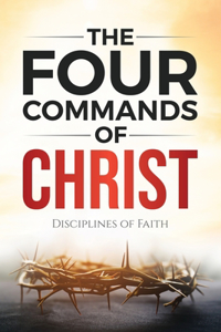 Four Commands of Christ