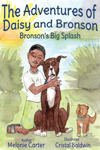 Adventures of Daisy and Bronson