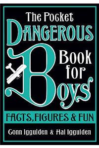The Pocket Dangerous Book for Boys