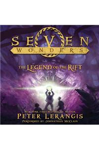 Seven Wonders Book 5: the Legend of the Rift