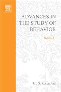 Advances in the Study of Behavior V 11