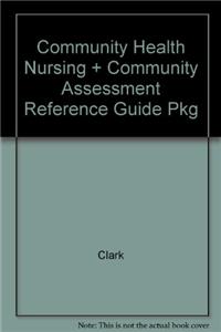 Community Health Nursing + Community Assessment Reference Guide Pkg
