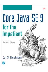 Core Java Se 9 for the Impatient