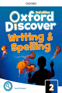 Oxford Discover 2e Level 2 Writing and Spelling Book