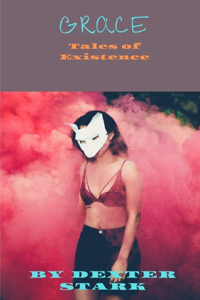 Grace . Tales of Existence