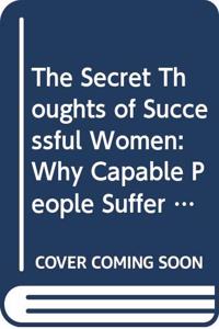 The Secret Thoughts of Successful Women