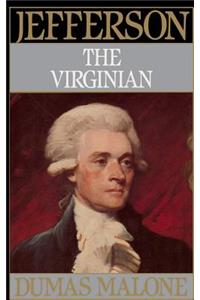 Jefferson the Virginian - Volume I