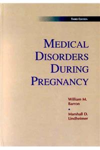 Medical Disorders During Pregnancy