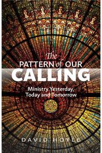 Pattern of Our Calling