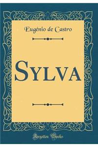 Sylva (Classic Reprint)