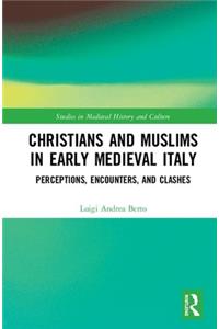 Christians and Muslims in Early Medieval Italy