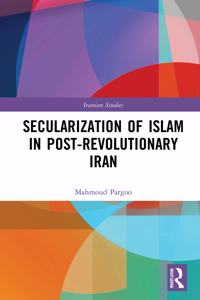 Secularization of Islam in Post-Revolutionary Iran